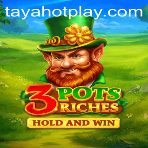 Unveiling the Thrills of 3potsRiches: A Game of Strategy and Luck