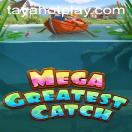 Exploring the Exciting World of MegaGreatestCatch: The Thrilling New Game Addicting Players Everywhere